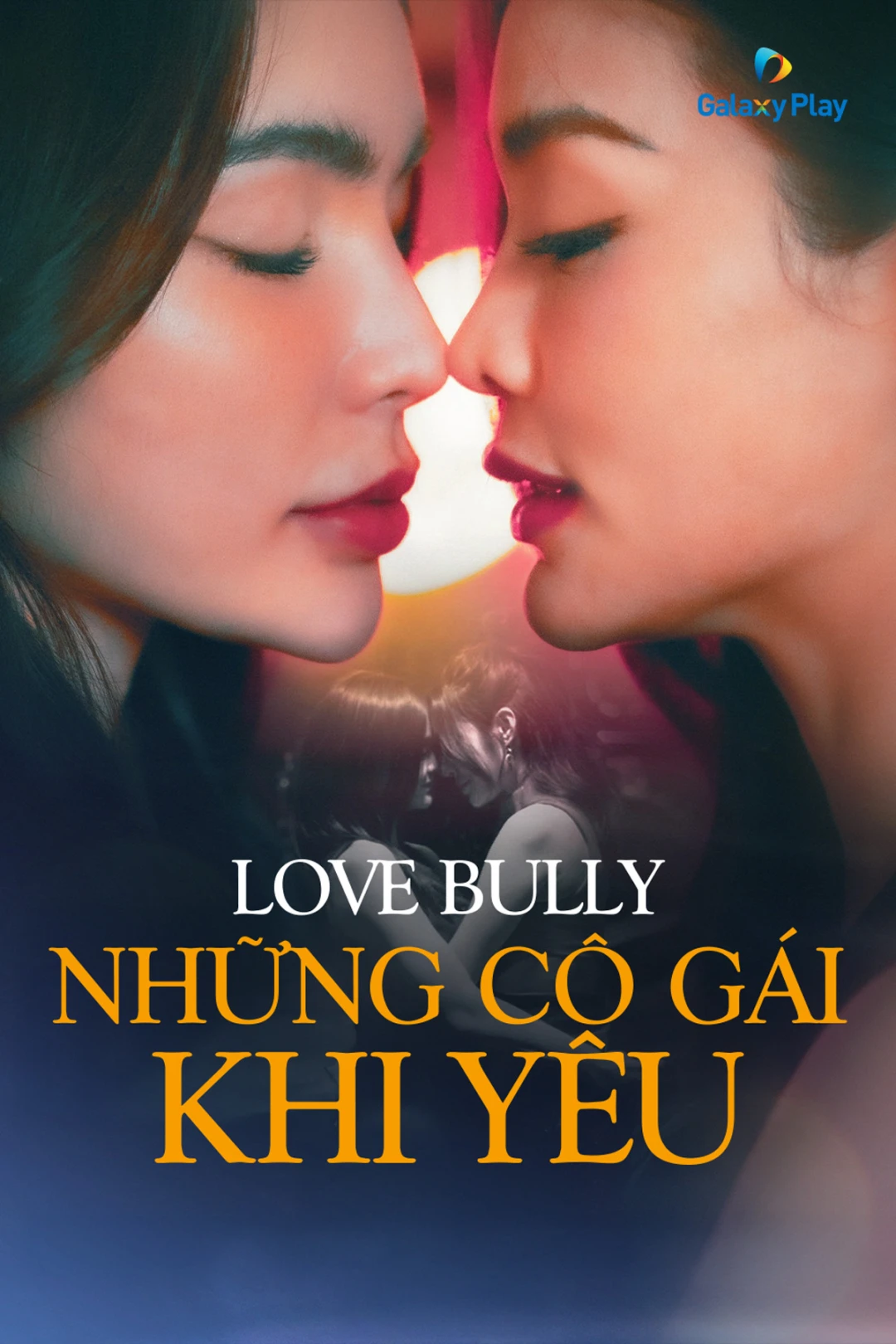 Những Cô Gái Khi Yêu (Love Bully) [2024]