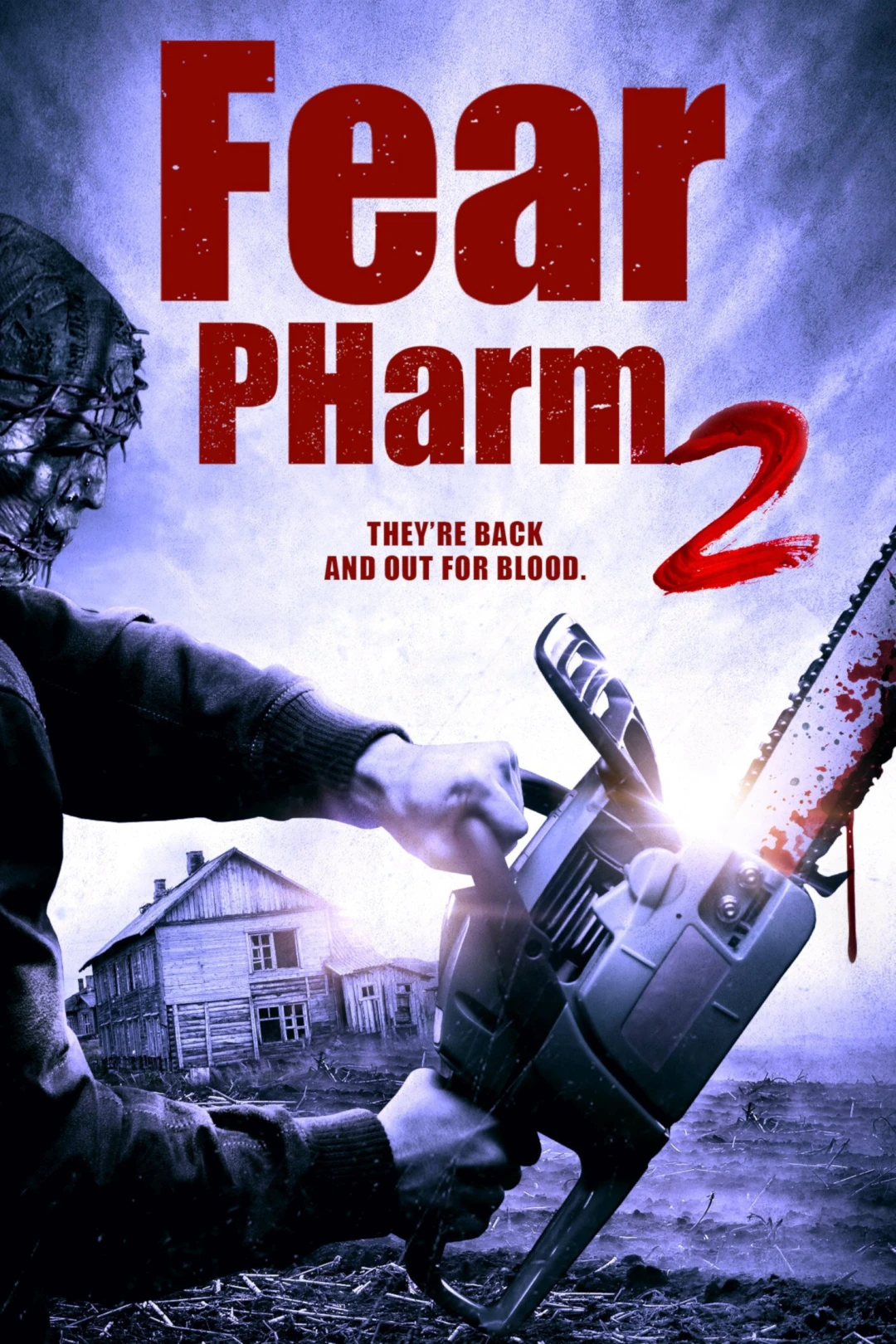 Nông Trường Sợ Hãi 2 (Fear PHarm 2) [2021]