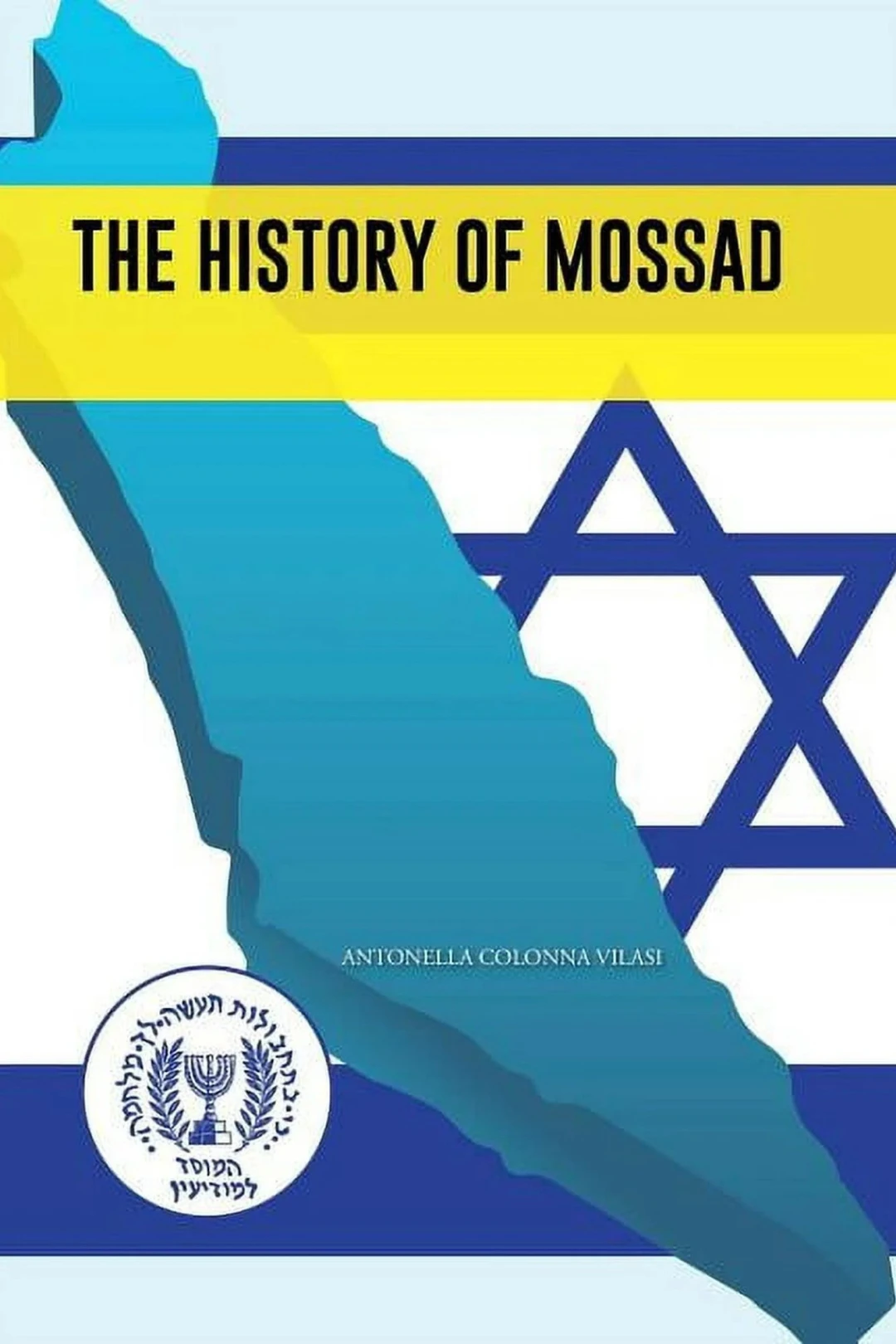 The History of Mossad (History of The Mossad) [2023]