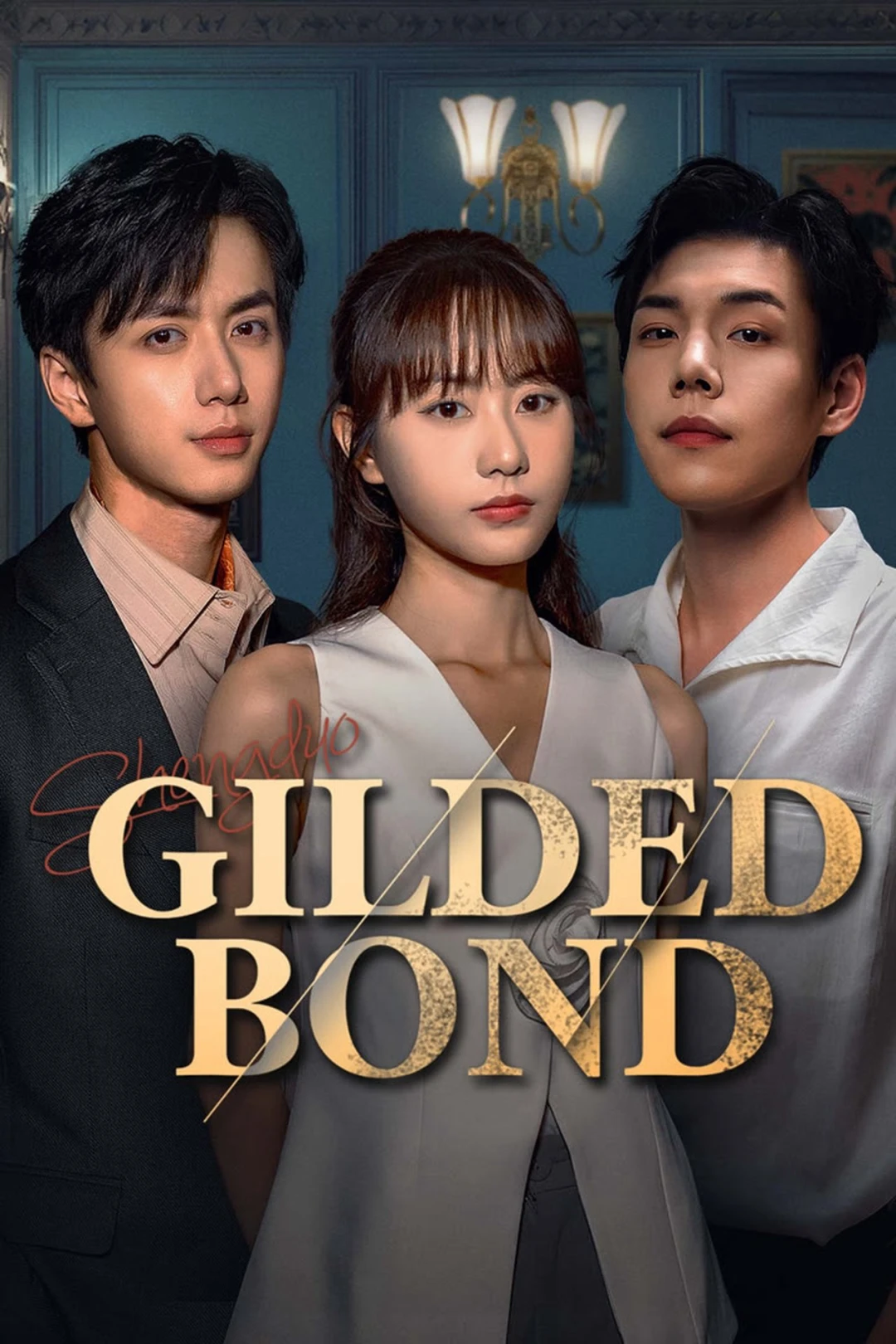 Thịnh Đoạt (Gilded Bond) [2025]
