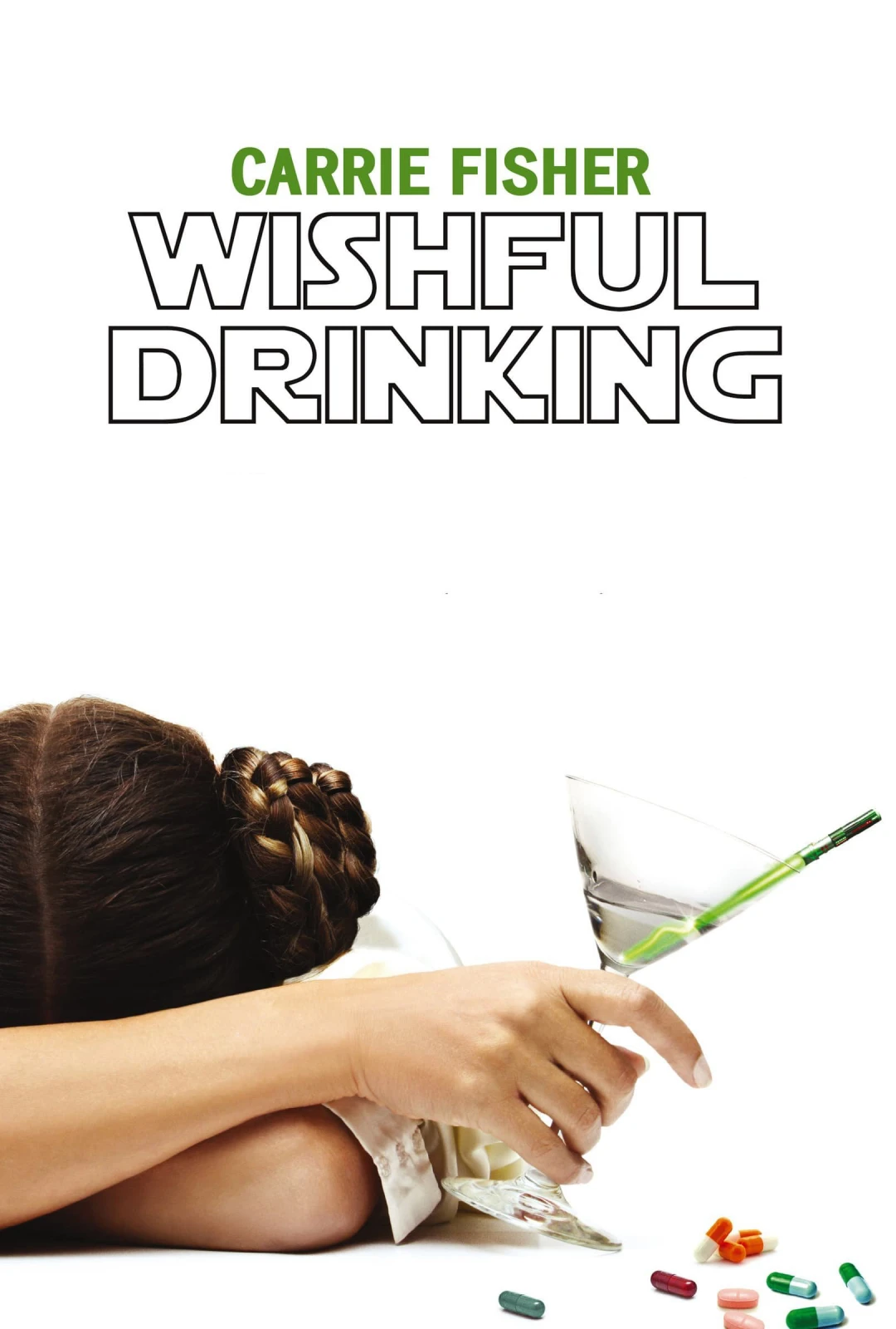 Uống Vì Khát Khao (Carrie Fisher: Wishful Drinking) [2010]